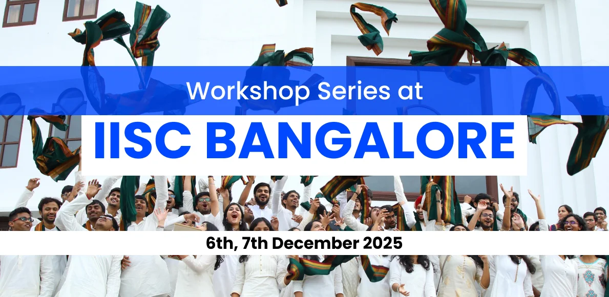 IISc Bangalore Workshop